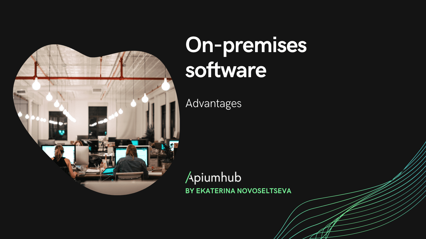 On-premises software advantages 5 On-premises software advantages