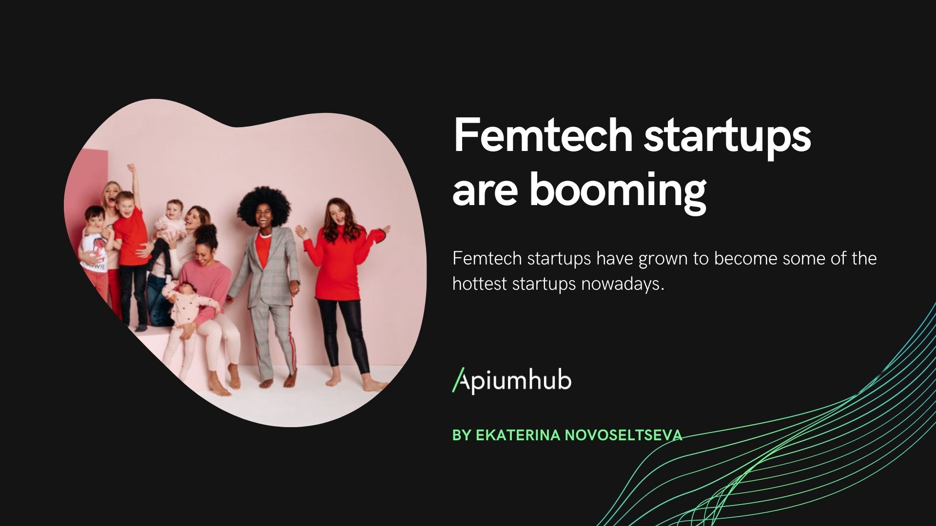 Femtech Startups are booming 2 femtech en