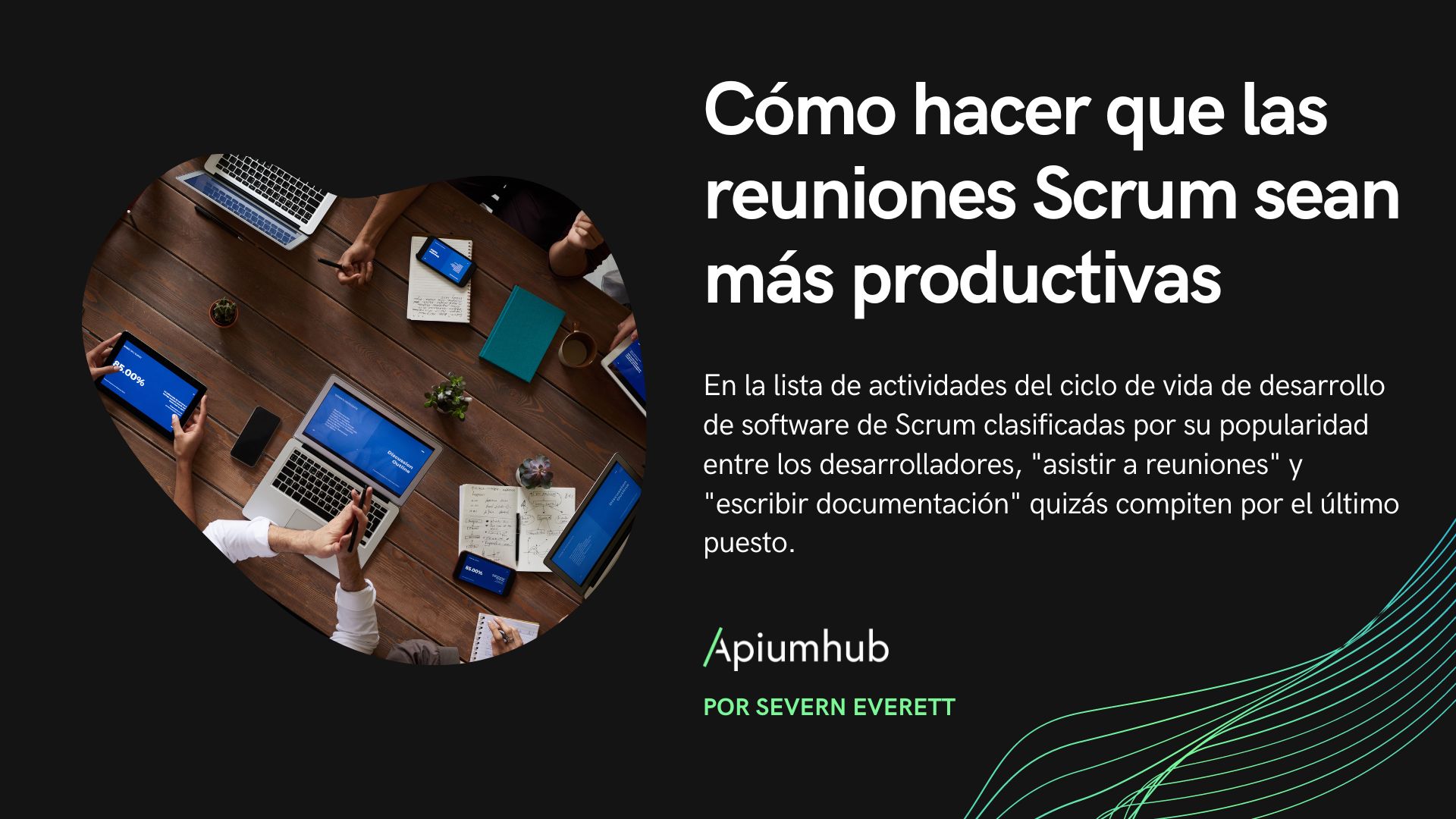 Cómo hacer las reuniones scrum más productivas