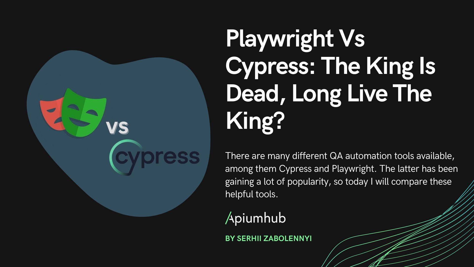 Playwright vs Cypress: Long Live the King? 45 Playwright vs cypress: the king is dead, long live the king?