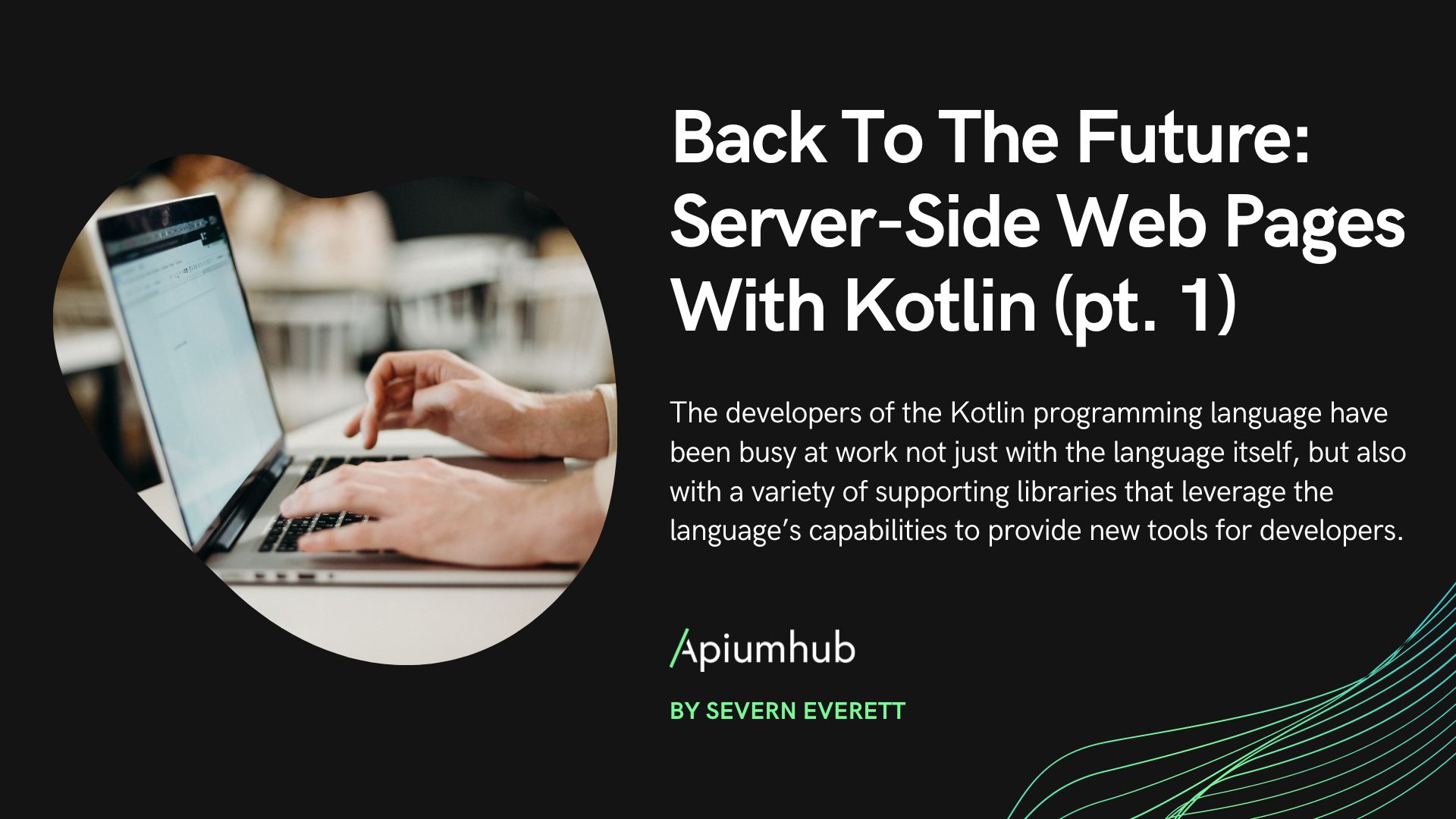 Back to the future: server-side web pages with kotlin pt 1