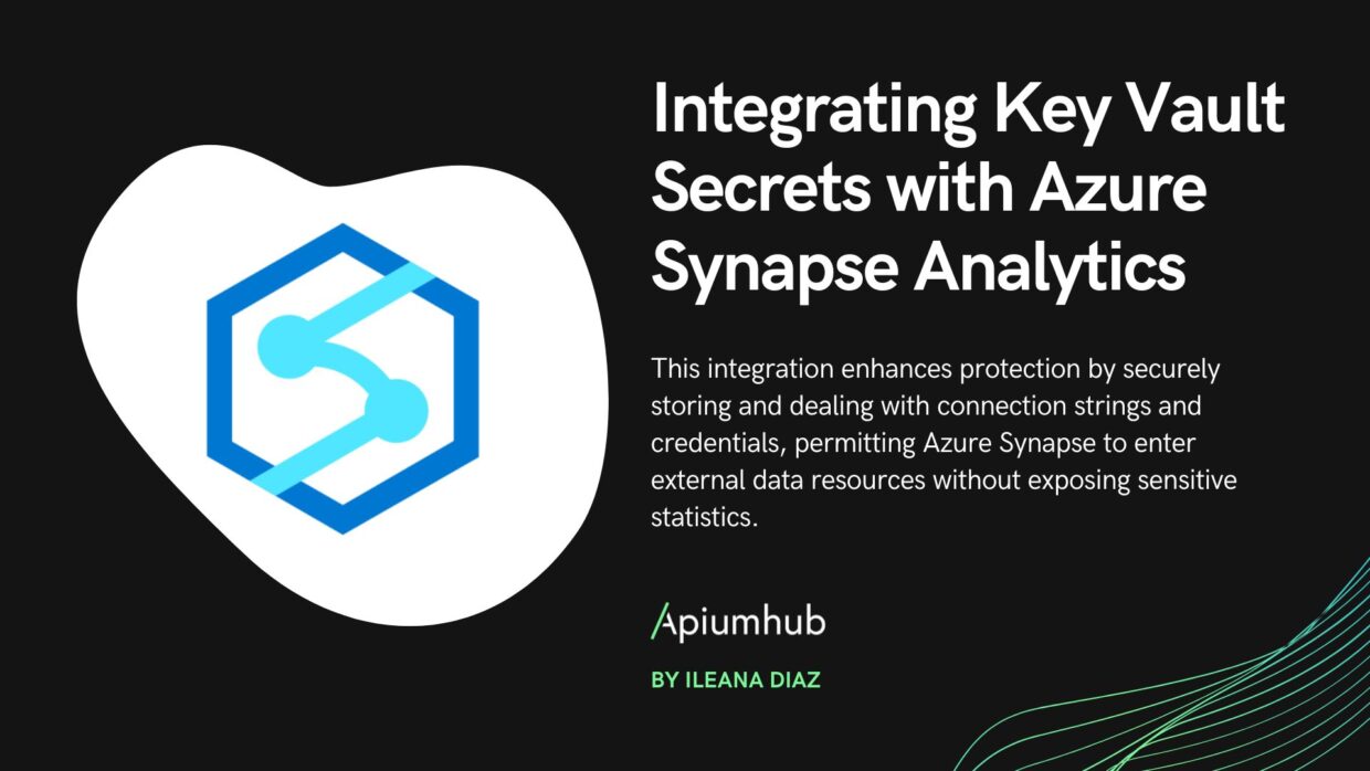 Integrating Key Vault Secrets with Azure Synapse Analytics 3 Integrating Key Vault Secrets with Azure Synapse Analytics